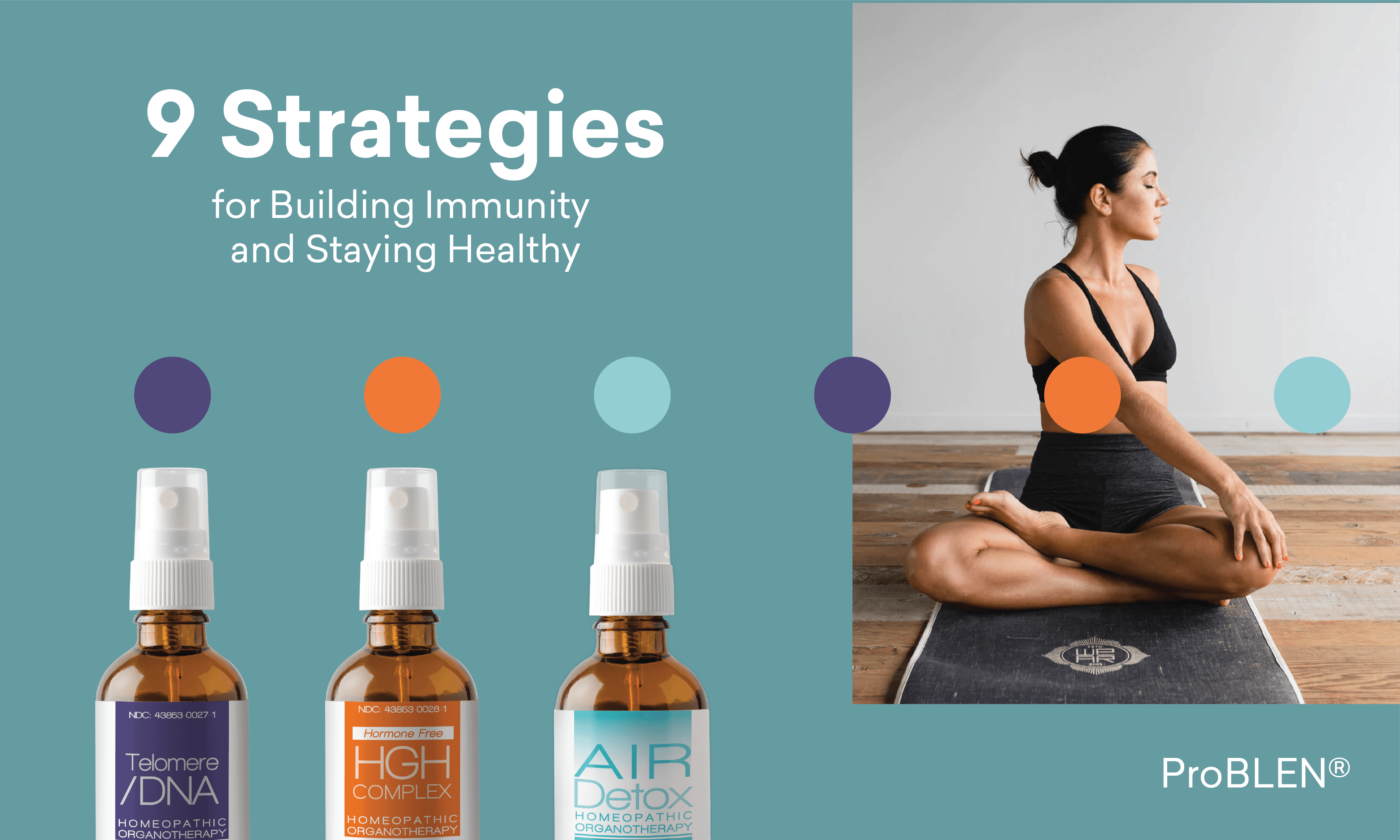 Article cover for 'Best Tips for Keeping Your Immune System Strong' with three bottles of spray and a woman doing a yogo position. - proBLENopathy