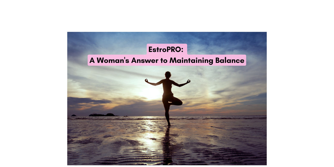 Article cover for “EstroPRO: A Woman's Answer to Maintaining Balance” with a woman doing a yoga pose in the water. The title of the article is above her.